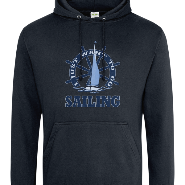 I Just Want to Go Sailing College Hoodie French Navy